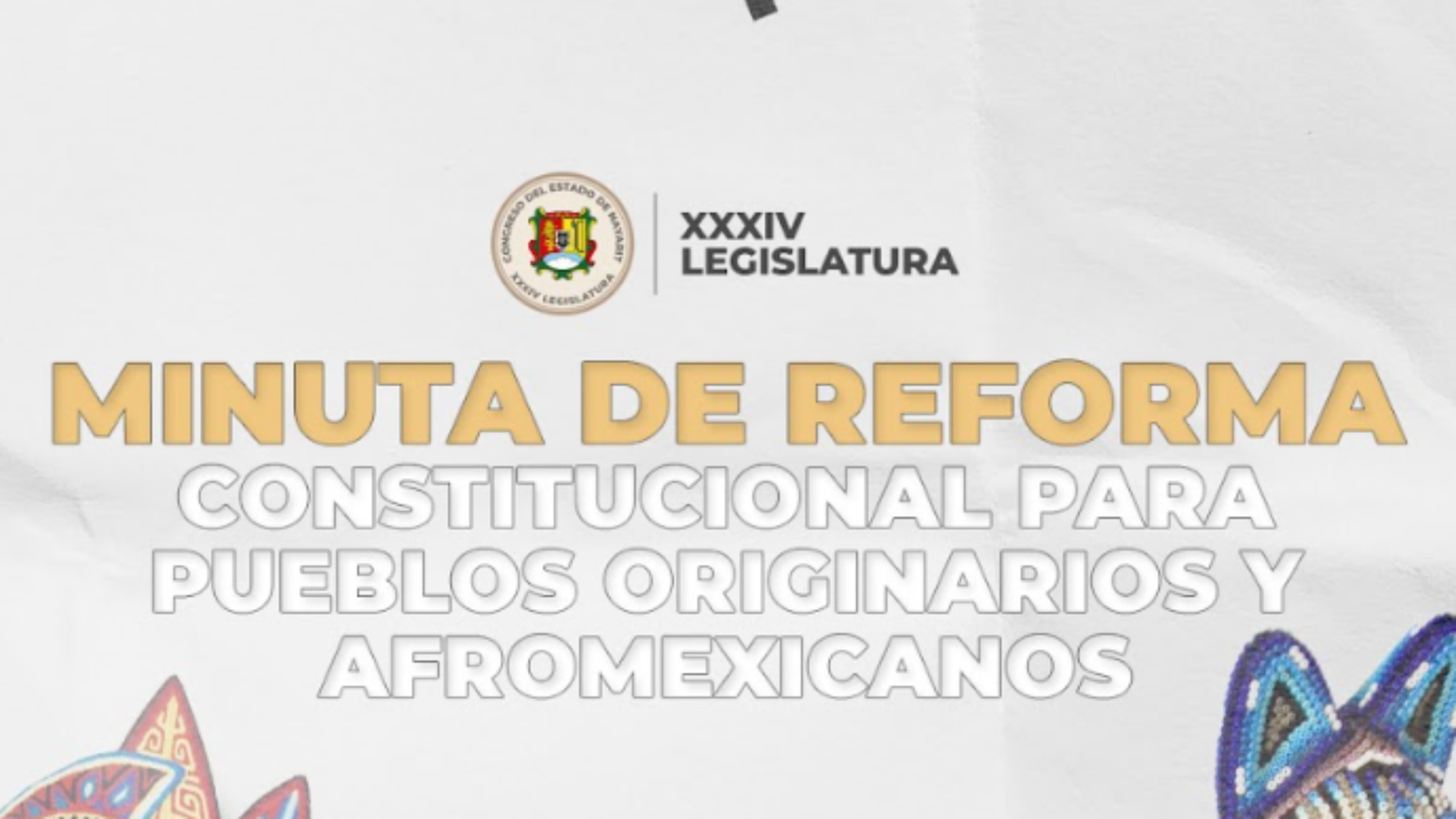 MINUTA DE REFORMA CONSTITUCIONAL PARA LOS PUEBLOS ORIGINARIOS AFROMEXICANOS