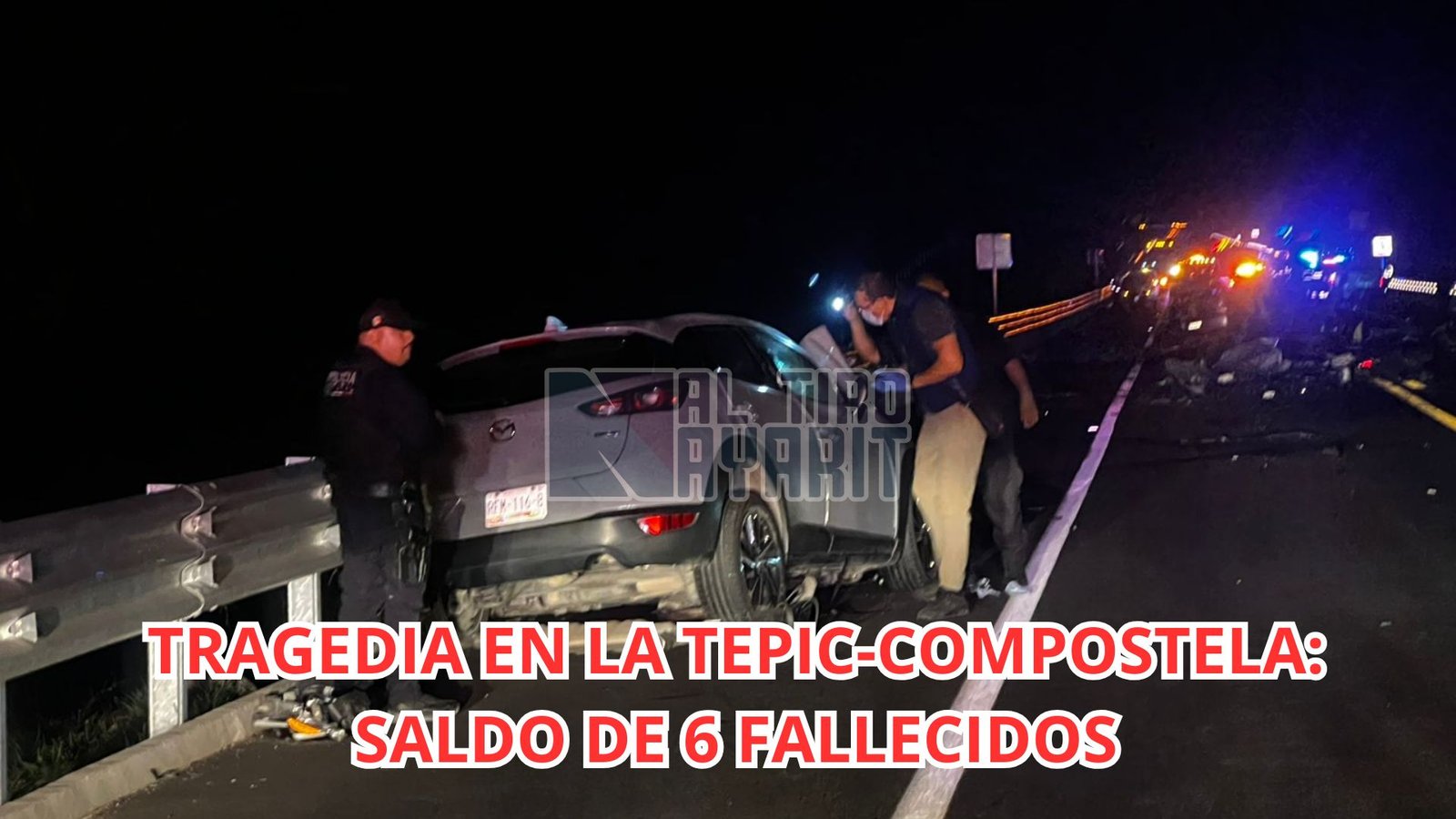 TRAGEDIA EN LA TEPIC-COMPOSTELA: SALDO DE 6 FALL3CIDOS
